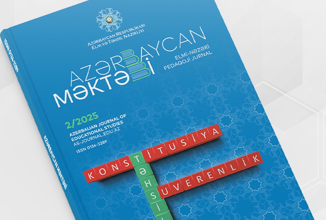 “Azərbaycan məktəbi” jurnalının 2025-ci il üçün 2-ci sayı işıq üzü görüb