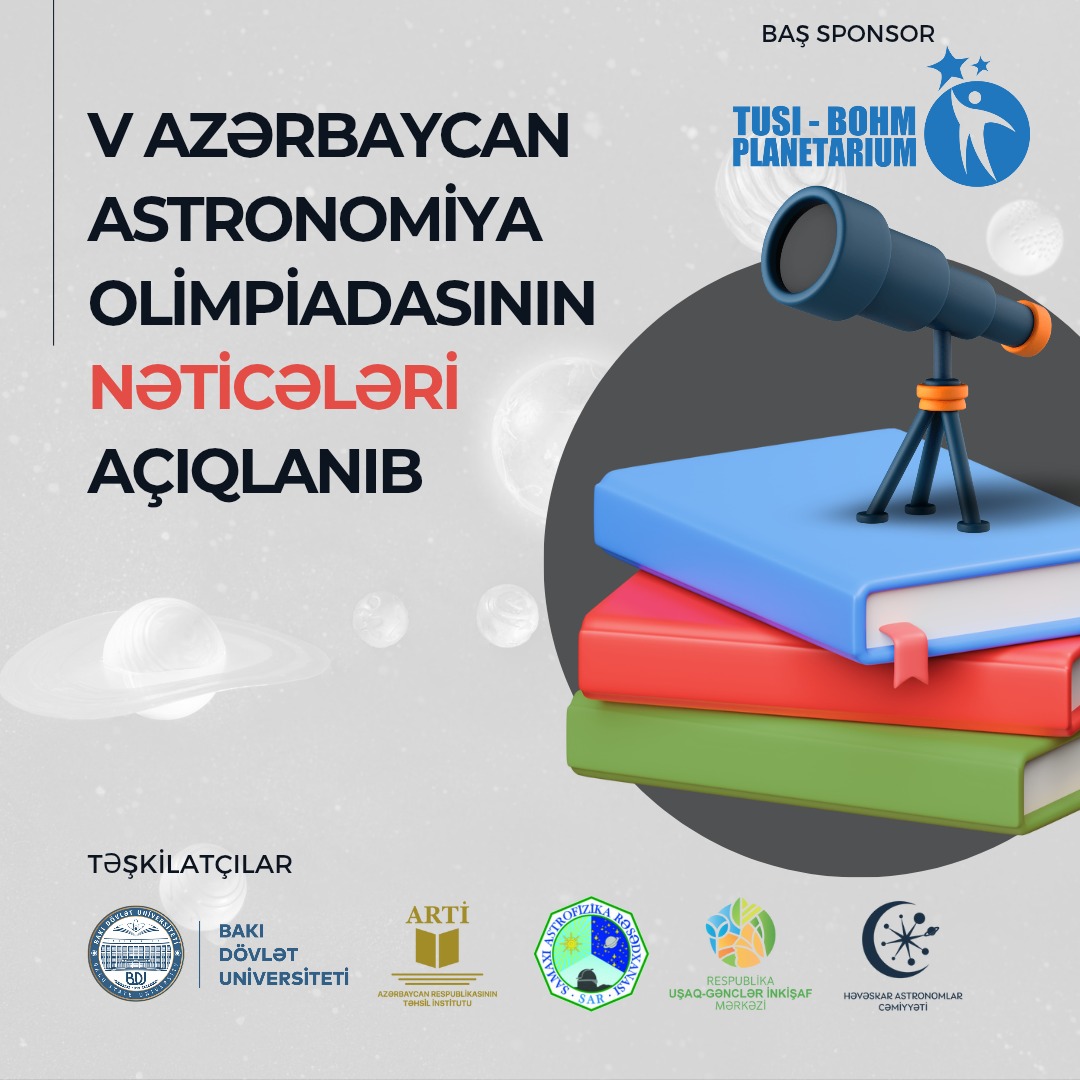 V Azərbaycan Astronomiya Olimpiadasının nəticələri açıqlanıb