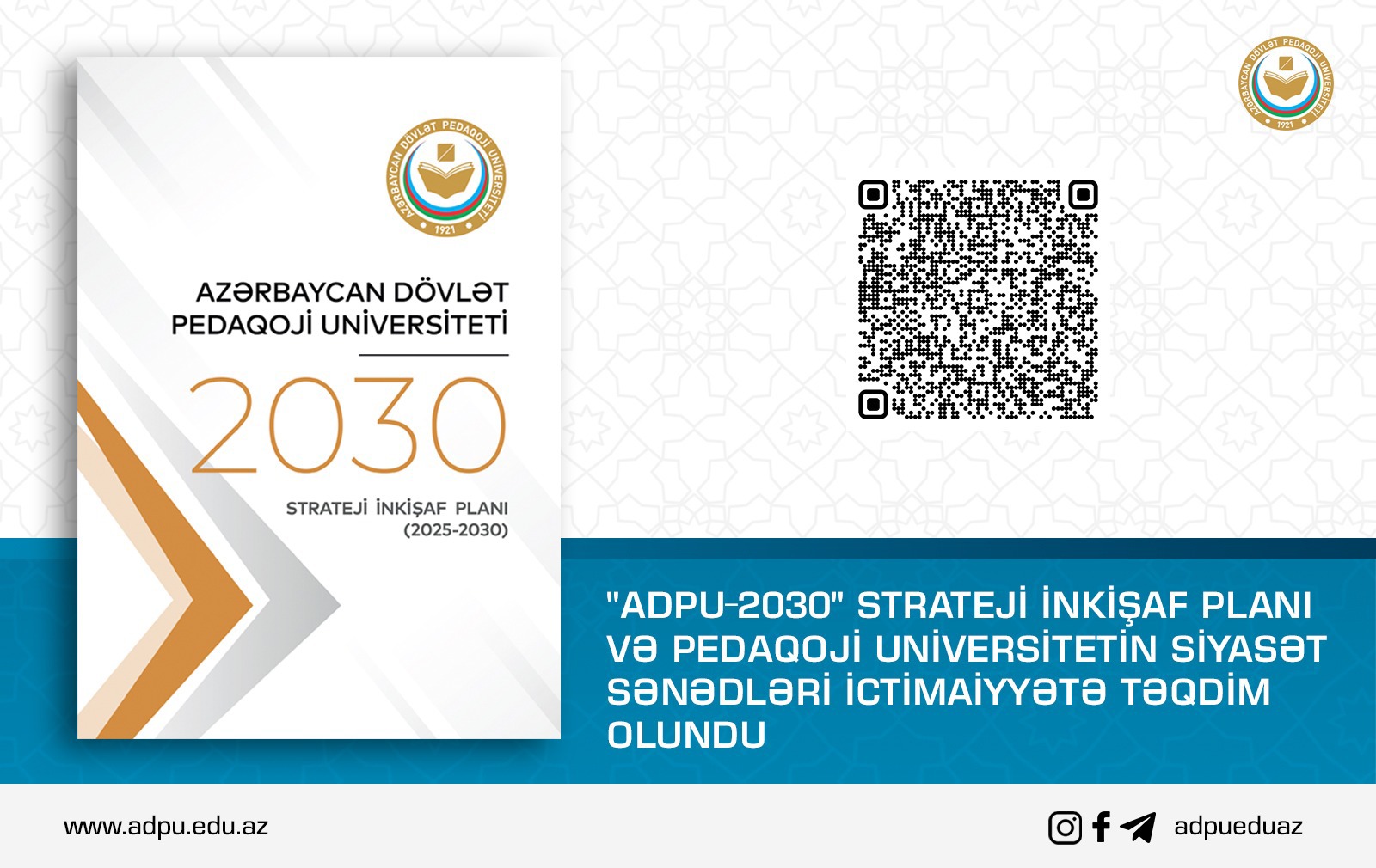 “ADPU-2030” strateji inkişaf planı ictimaiyyətə təqdim olunub