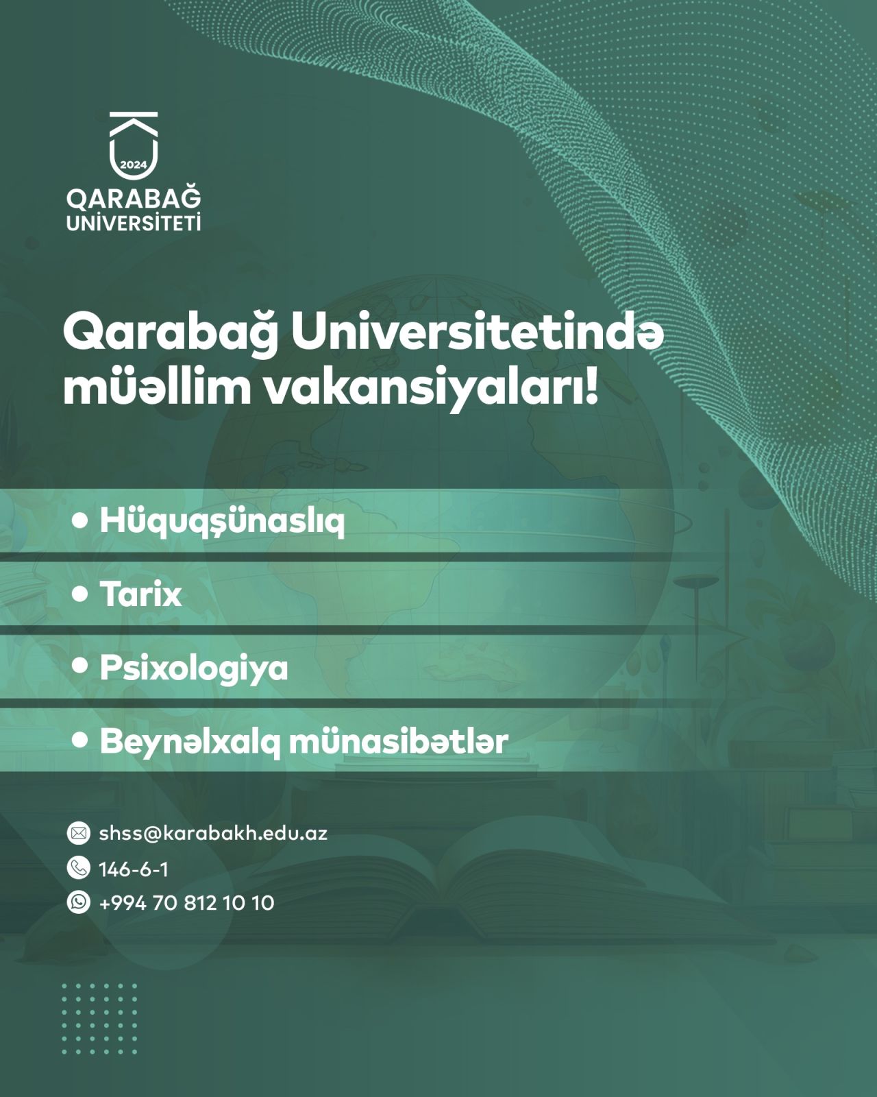 Qarabağ Universiteti “Hüquqşünaslıq”, “Psixologiya”, “Tarix” və “Beynəlxalq münasibətlər” ixtisasları üzrə müəllim vakansiyaları elan edir