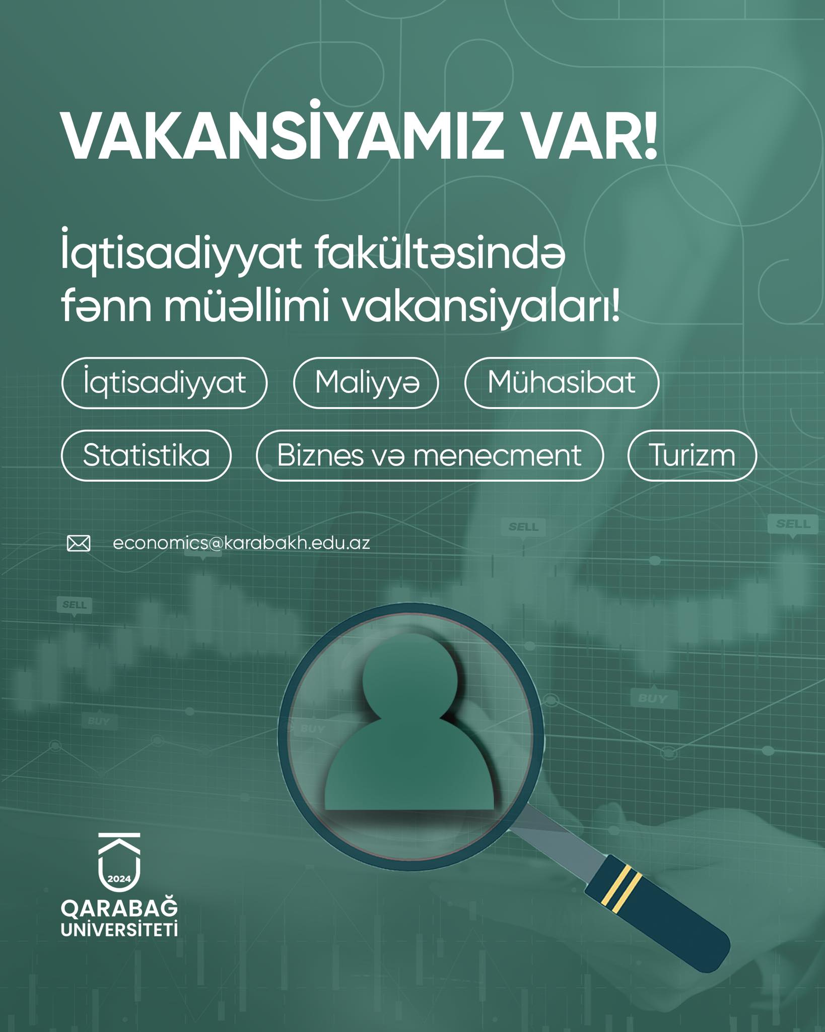 Qarabağ Universitetinin İqtisadiyyat fakültəsi fənn müəllimi vakansiyaları elan edir