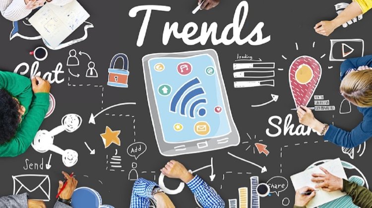Yeni trendlər yeni tendensiyalar yaradır
