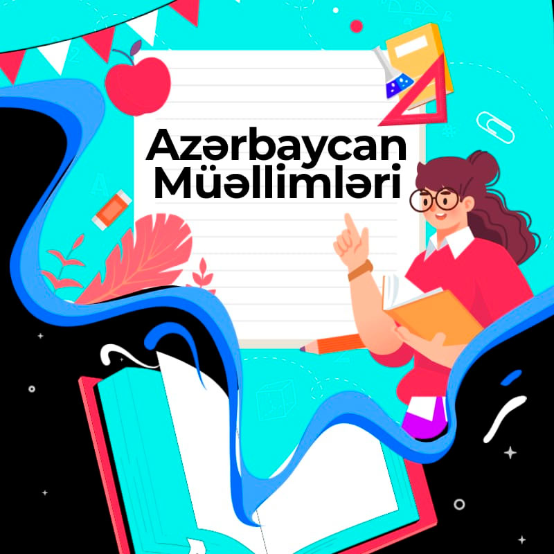 TikTokda #AzərbaycanMüəllimləri adlı milli müsabiqəyə start verilir